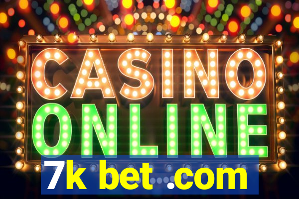 7k bet .com